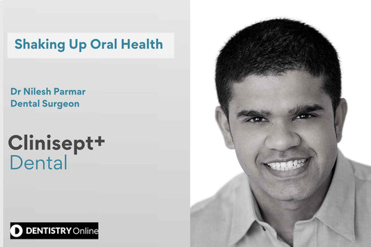 Shaking up oral health – with Nilesh Parmar